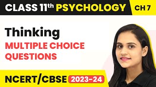 Thinking - Multiple Choice Questions | Class 11 Psychology Chapter 7 | CBSE 2024-25