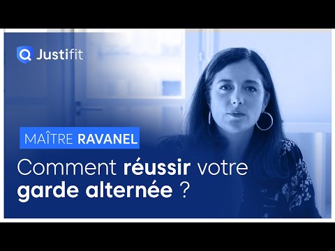 Comment réussir sa garde alternée ? – Maitre Noëmie RAVANEL