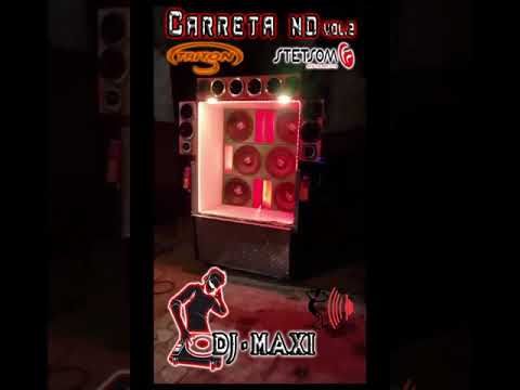 Carreta Explosiva ND Vol. 2 - Dj Maxi Santillan