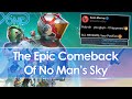 The Epic Comeback Of No Man S Sky