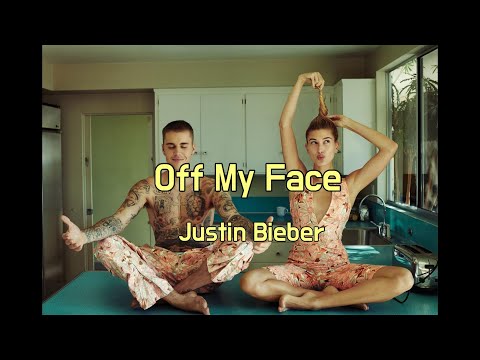 사랑에 빠진 노래-Jusiin Bieber-off my face [가사/해석/lyrics]