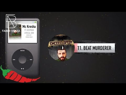 11. Mc Kresha feat. Lyrical Son, Keepman - Beat Murderer