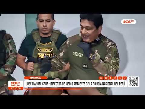 Nacional: duro golpe a la minería ilegal en Madre de Dios y Loreto