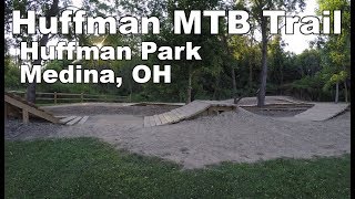 Highlights of the skills area at Huffman Park, and a ride-through of the Huffman Trail.