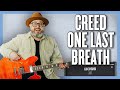 Learn To Play Creed One Last Breath Guitar Lesson Tutorial
