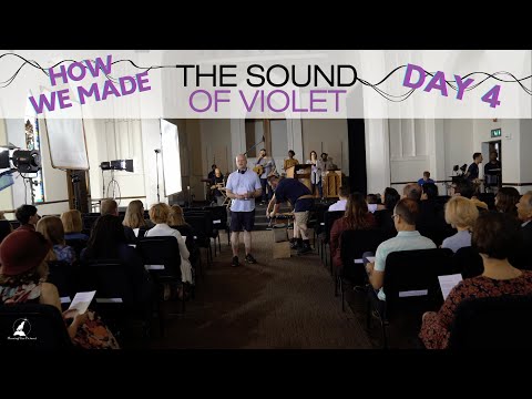 Day 4: How We Made The Sound of Violet