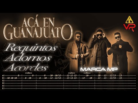 Acá en Guanajuato - Marca MP - TABS - Requintos/Acordes/Adornos - Tutorial