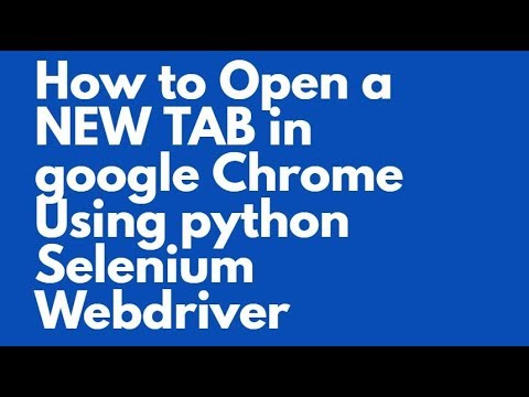 Selenium Open New Tab Chrome Python
