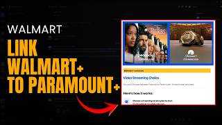 How To Setup Walmart Plus And Link to Paramount Plus