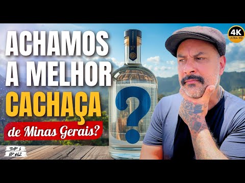 INCRÍVEL! A melhor CACHAÇARIA do BRASIL fica em MINAS GERAIS? EP. #62