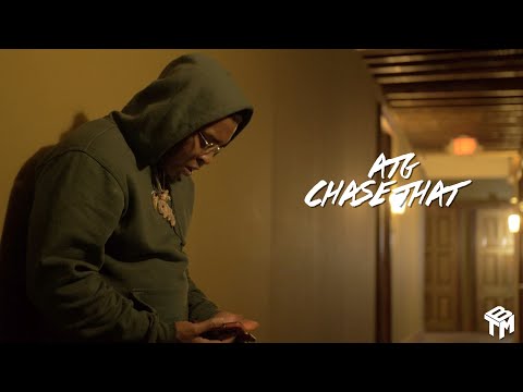 ATG - Chase That (Official Music Video)