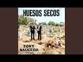 Huesos Secos
