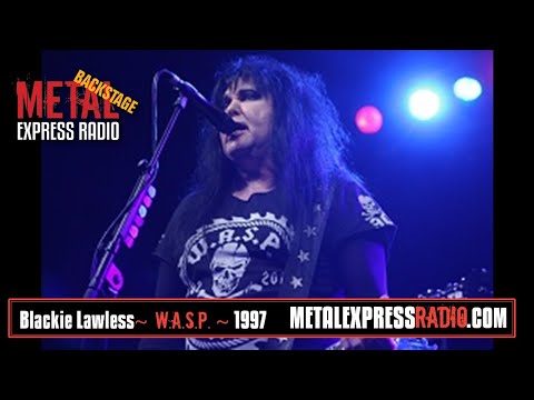 Flashback Interview (1997): Blackie Lawless about WASPs "KFD" and Lita Ford being their Yoko Ono...