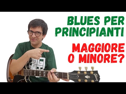 Pentatonica Maggiore o Minore? - Blues Per Principianti Lezione 56