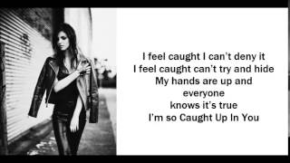 Victoria Justice - Caught Up In You | Lyrics