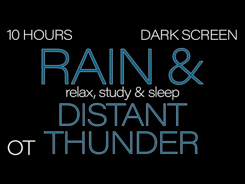 Dark Screen Rain and Distant Thunder Ambience | Relax | Study | Sleep | BLACK SCREEN | 10 Hours