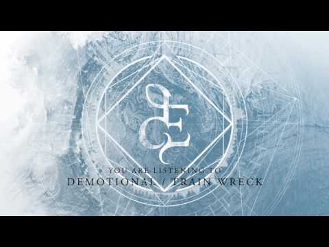 DEMOTIONAL - Train Wreck (Discovery)