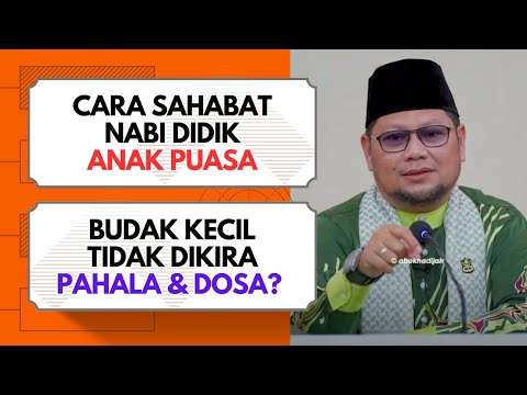 Biasakan Anak Puasa Tapi Jangan Memaksa  | Ustaz Dato Badli Shah Alauddin