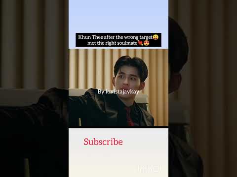 wrong target -found soulmate😍💘#bl#thee &me#blseries#boyslove