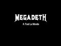Megadeth: A Tout Le Monde 