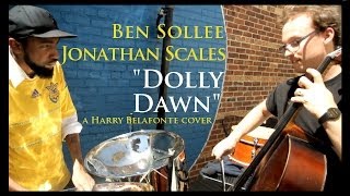 Ben Sollee + Jonathan Scales:  Dolly Dawn [Harry Belafonte cover]