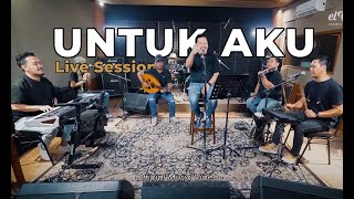 Download lagu ELCORONA - UNTUK AKU ( Offical Live Session ) mp3