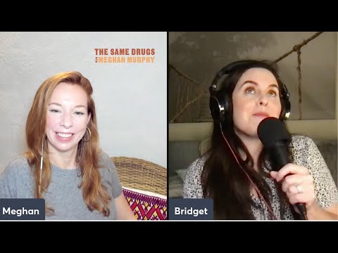 The Same Drugs: Live with Bridget Phetasy!