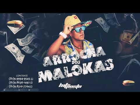 CD SÃO JOÃO 2019 ARROCHA DOS MALOKAS O MAIS BAIXADO ( HIT DO POSTO )