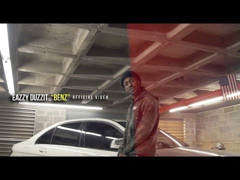 EAZZY DUZZIT - BENZ ( OFFICIAL MUSIC VIDEO )