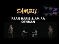 Sambil - Irfan Haris & Amira Othman (Lirik)