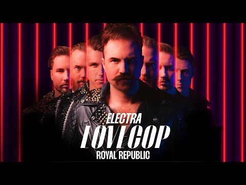 Royal Republic - Electra (Visualizer)