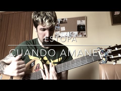 Cuando Amanece - Estopa