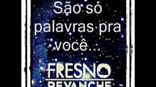 Fresno - Esteja Aqui - com letra