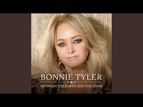 download lagu mp3 mp4 Between The Earth And The Stars Bonnie Tyler, download lagu Between The Earth And The Stars Bonnie Tyler gratis, unduh video klip Between The Earth And The Stars Bonnie Tyler
