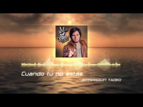Cuando tú no estás | Jeffersson Tadeo | Audio Estudio