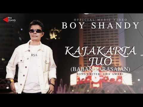 BOY SHANDY - KAJAKARTA JUO/BABAN PARASAIAN (OFFICIAL MUSIC VIDEO)