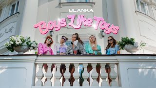 Musik-Video-Miniaturansicht zu Boys Like Toys Songtext von Blanka