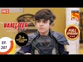 Baalveer Returns Ep 287 Full Episode 27th January 2021