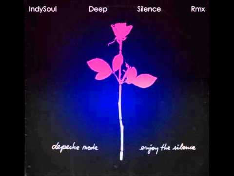 Depeche Mode - Enjoy The Silence (IndySoul Deep Silence Rmx)