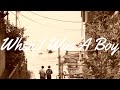 Tokyo Music Walker When I Was A Boy