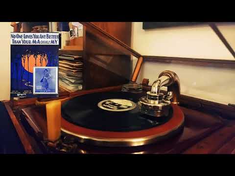 No one loves you any better than your M-A-double-M-Y  - C. Kerr's Orch. -  Edison DD-51164-R -  1923