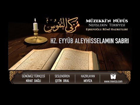 54- Müzekkin Nüfus - Eyyub Aleyhisselamın Sabrı