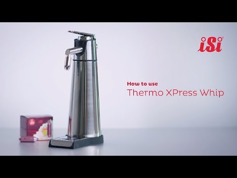 iSi Thermo XPress Whip - How to Use