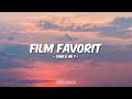 Sheila On 7 - Film Favorit (Lirik)