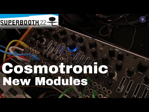 Superbooth 22: Cosmotronic - 5 Modules
