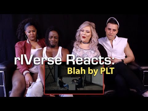 rIVerse Reacts: Blah by PLT - M/V Reaction