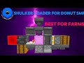 Best Shulker Loader For Donut Smp Minecraft Donutsmp Minecrafttutorial Shulkerloader Welpik12