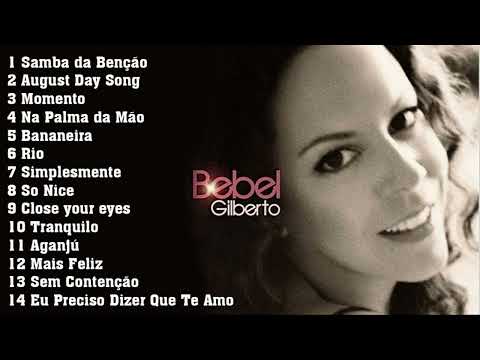 The Best of Bebel Giberto Full Album