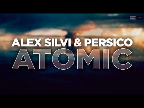 Alex Silvi & Persico - Atomic (Official Audio) | #FutureHouse