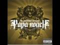 Papa Roach- Take me (album version w/lyrics ...